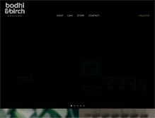 Tablet Screenshot of bodhiandbirch.com